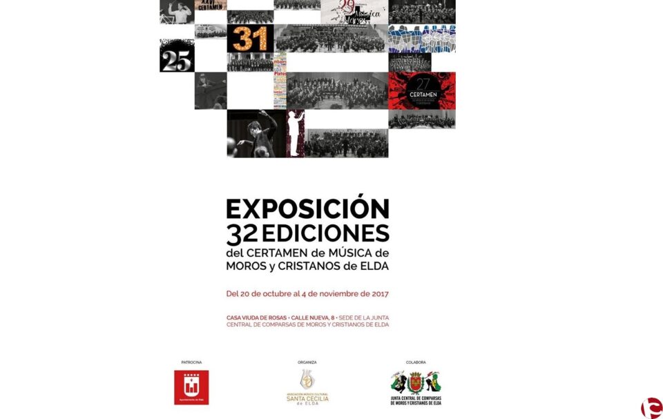 Exposición "32 ediciones del Certamen de Música de Moros y Cristianos de Elda".