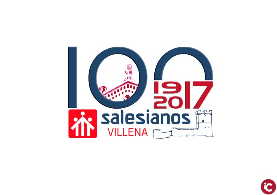 El domingo 19 de Noviembre la CASA SALESIANA de VILLENA cumple 100 años