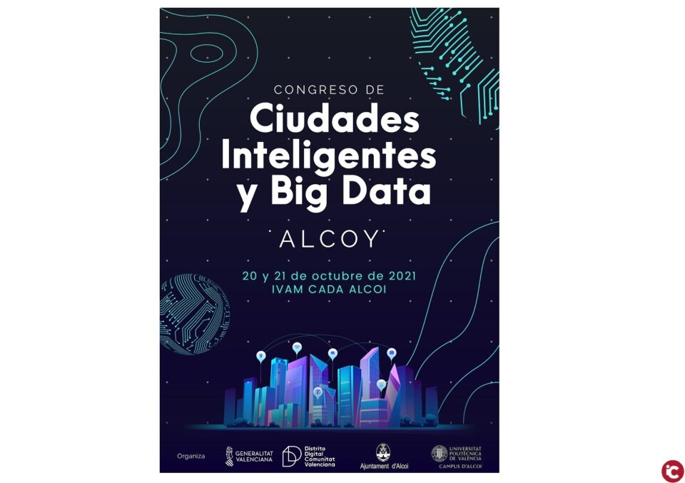 Alcoi celebrarà el pròxim mes d'octubre el Congrés de Ciutats Intelligents i Big Data