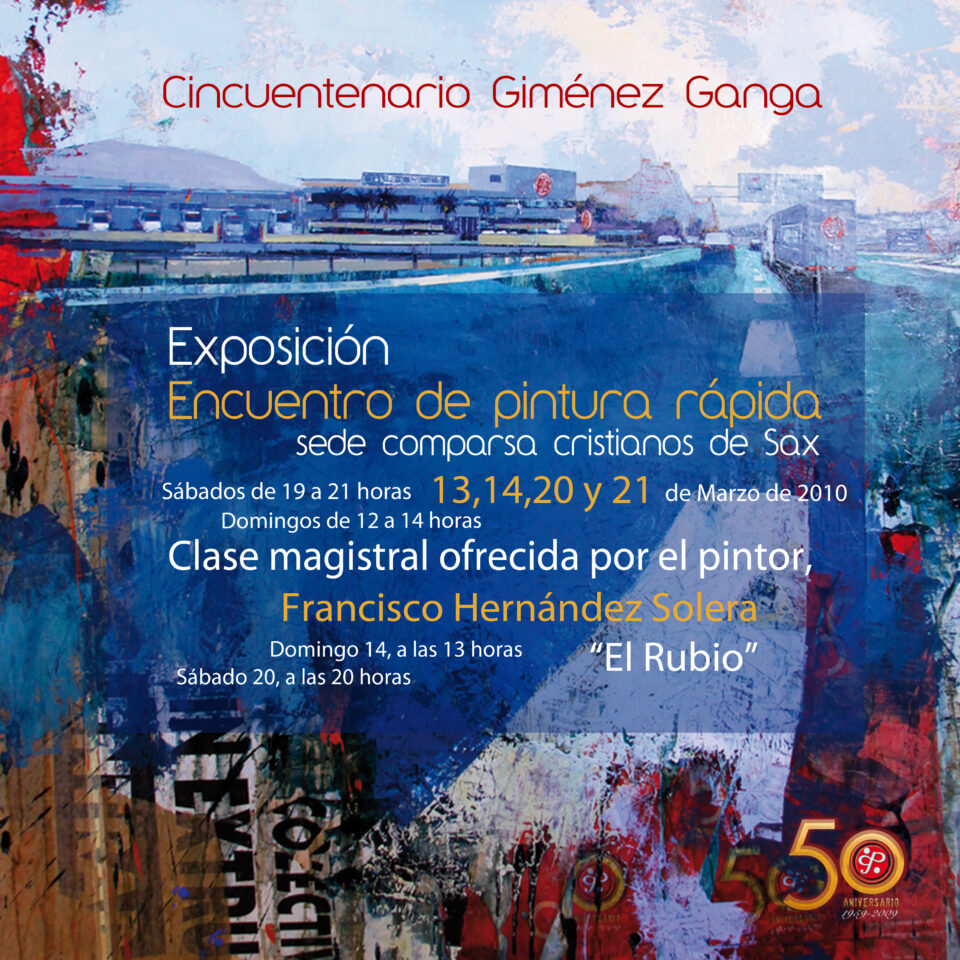 EXPOSICIÓN ENCUENTRO DE PINTURA RÁPIDA CINCUENTENARIO GIMÉNEZ GANGA