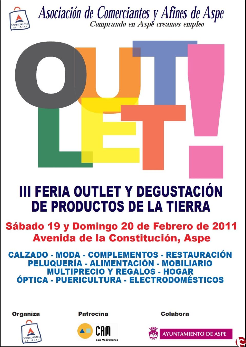 El sábado 19 de Febrero se celebra la III FERIA OUTLET Y DEGUSTACIÓN DE PRODUCTOS DE LA TIERRA EN ASPE