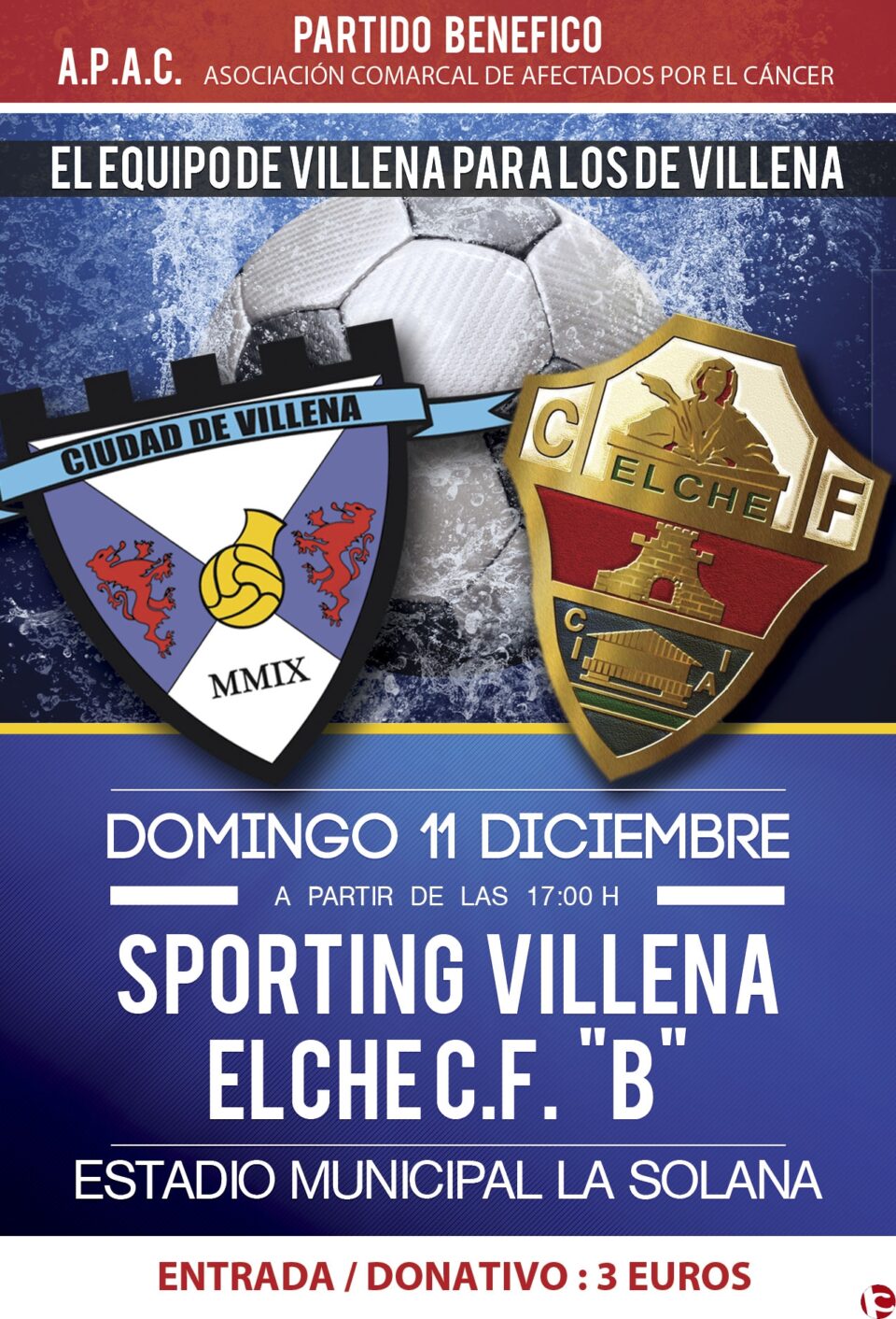 El próximo domingo día 11 de diciembre al partido de fútbol que Sporting Villena organiza a beneficio de APAC