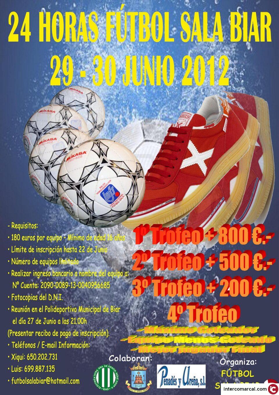 24 HORAS DE FUTBOL SALA BIAR 29 Y 30 DE JUNIO DE 2012