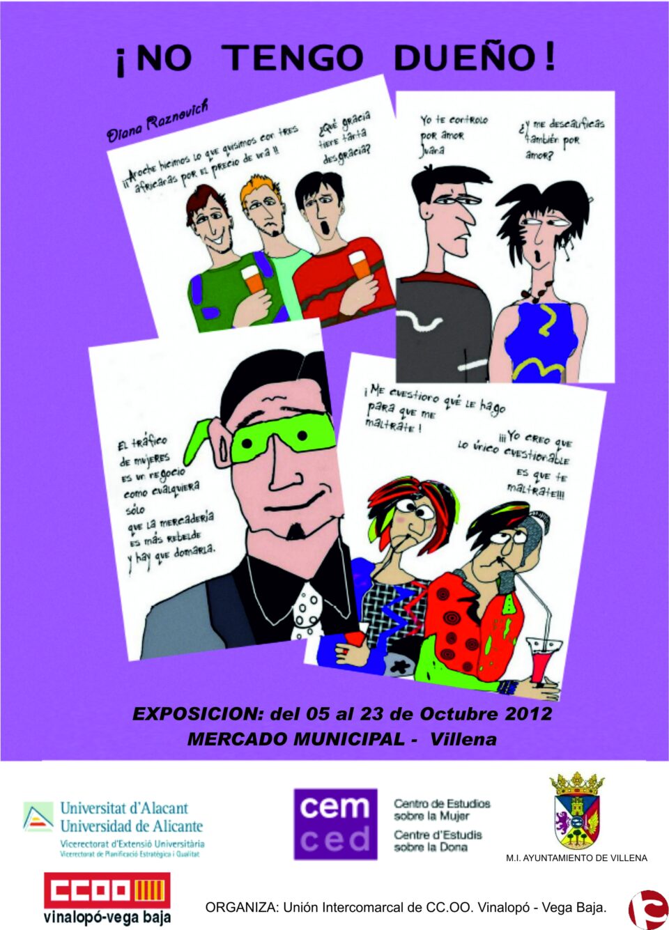 Exposicón "NO TENGO DUEÑO"