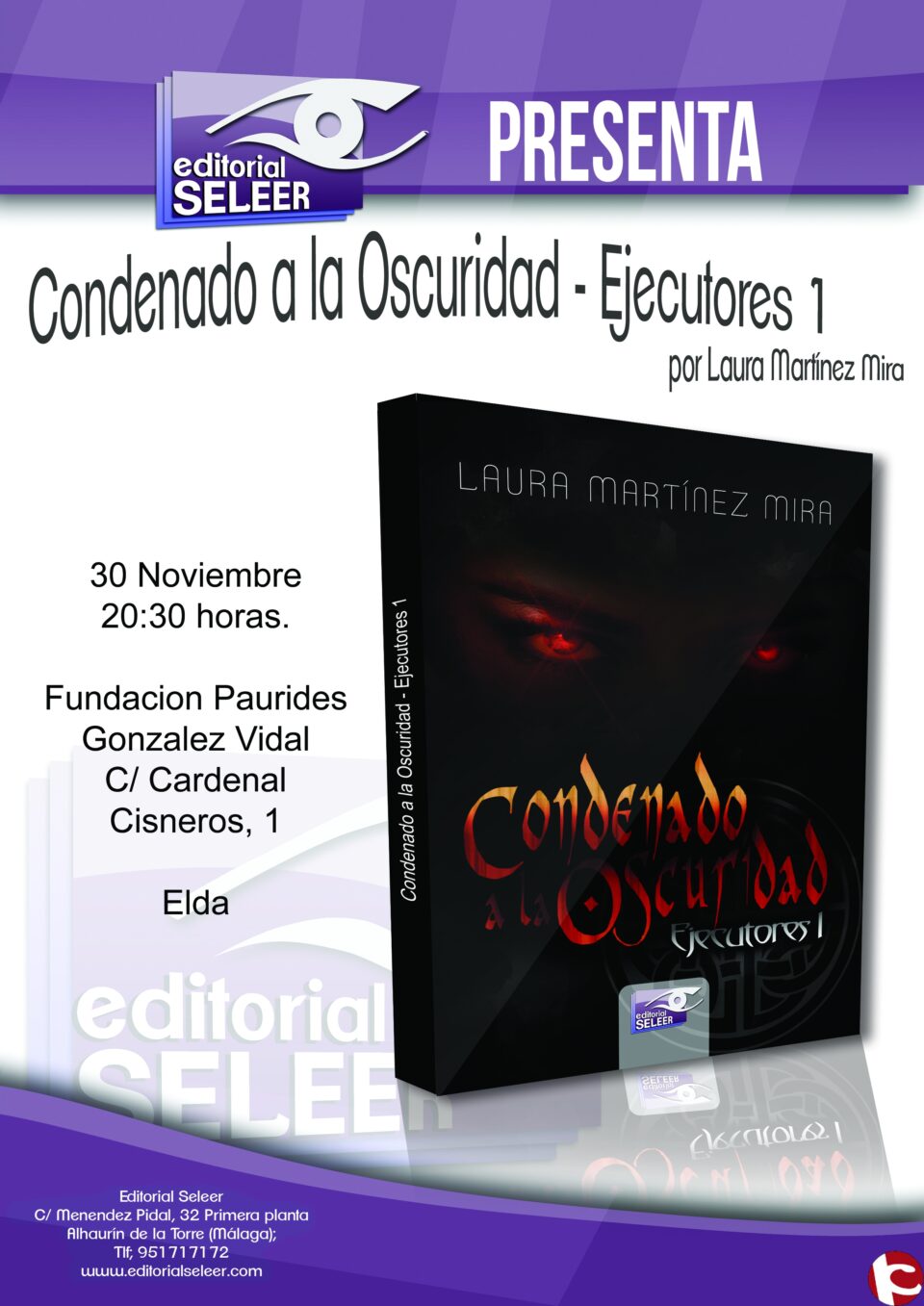 Mañana se presentará la novela de Laura Martínez Mira "CONDENADOS A LA OSCURIDAD. EJECUTORES 1"