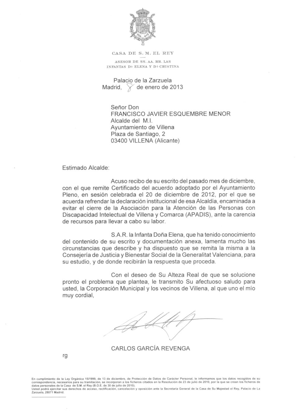 La Casa Real da respuesta a la solicitud sobre APADIS realizada por el Ayuntamiento. Lamenta mucho las circunstancias que se describen
