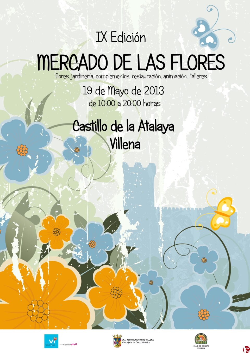 IX Edición del Mercado de las Flores: El próximo 19 de mayo se celebrará la 9ª Edición del Mercado de las Flores en el Castillo de la Atalaya (desde la explanada hasta la puerta del Castillo) de 10 a 20 horas.