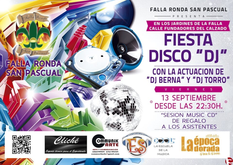 La Falla Ronda San Pascual organiza una fiesta disco "DJ" con la actuación de Dj Berna y Dj Torro