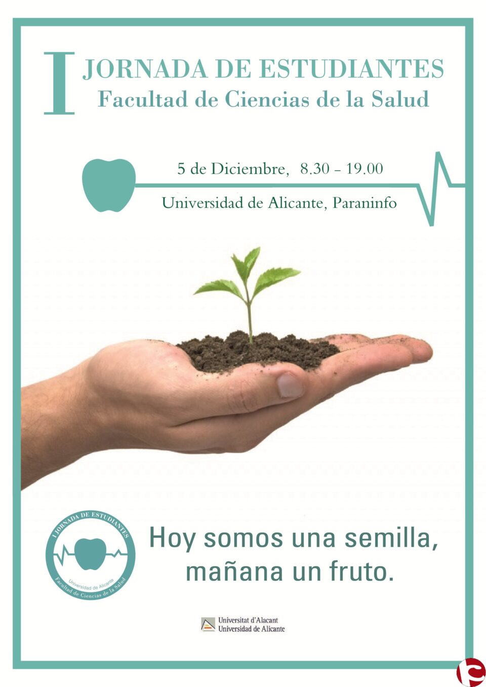 Más de 700 estudiantes de Enfermería y Nutrición se reúnen en la jornada ´Hoy somos una semilla