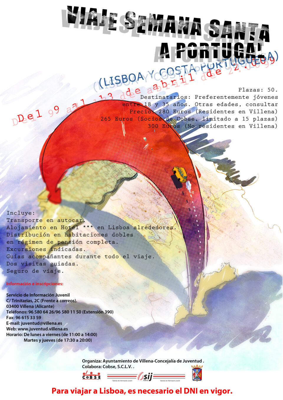 EL AYUNTAMIENTO ORGANIZA UN VIAJE A PORTUGAL PARA SEM ANA SANTA