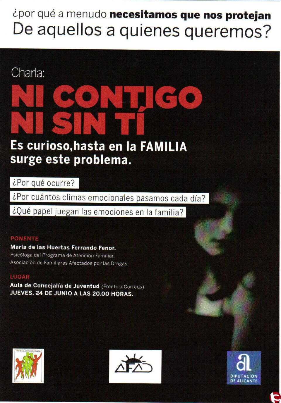 AFAD  ASOCIACIÓN DE FAMILIARES AFECTADOS POR LAS DROGAS. INFORMA: DÍA INTERNACIONAL CONTRA EL USO INDEBIDO Y EL TRÁFICO ILÍCITO DE DROGAS