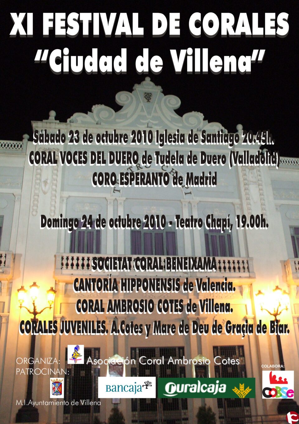 El próximo sábado día 23 y el domingo 24 vamos a llevar a cabo nuestro XI FESTIVAL DE CORALES CIUDAD DE VILLENA