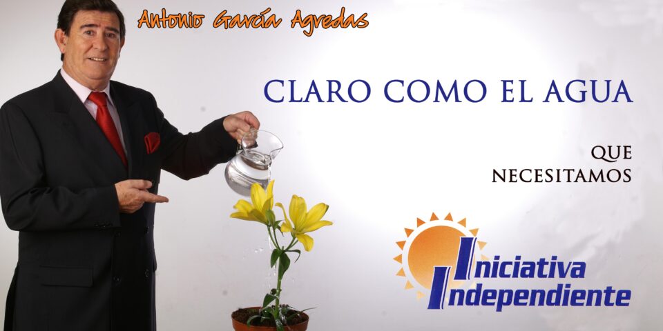 GARCÍA ÁGREDAS SE PRESENTA COMO CANDIDATO Y DA UN VUELCO A SU IMAGEN; "CLARO COMO EL AGUA"