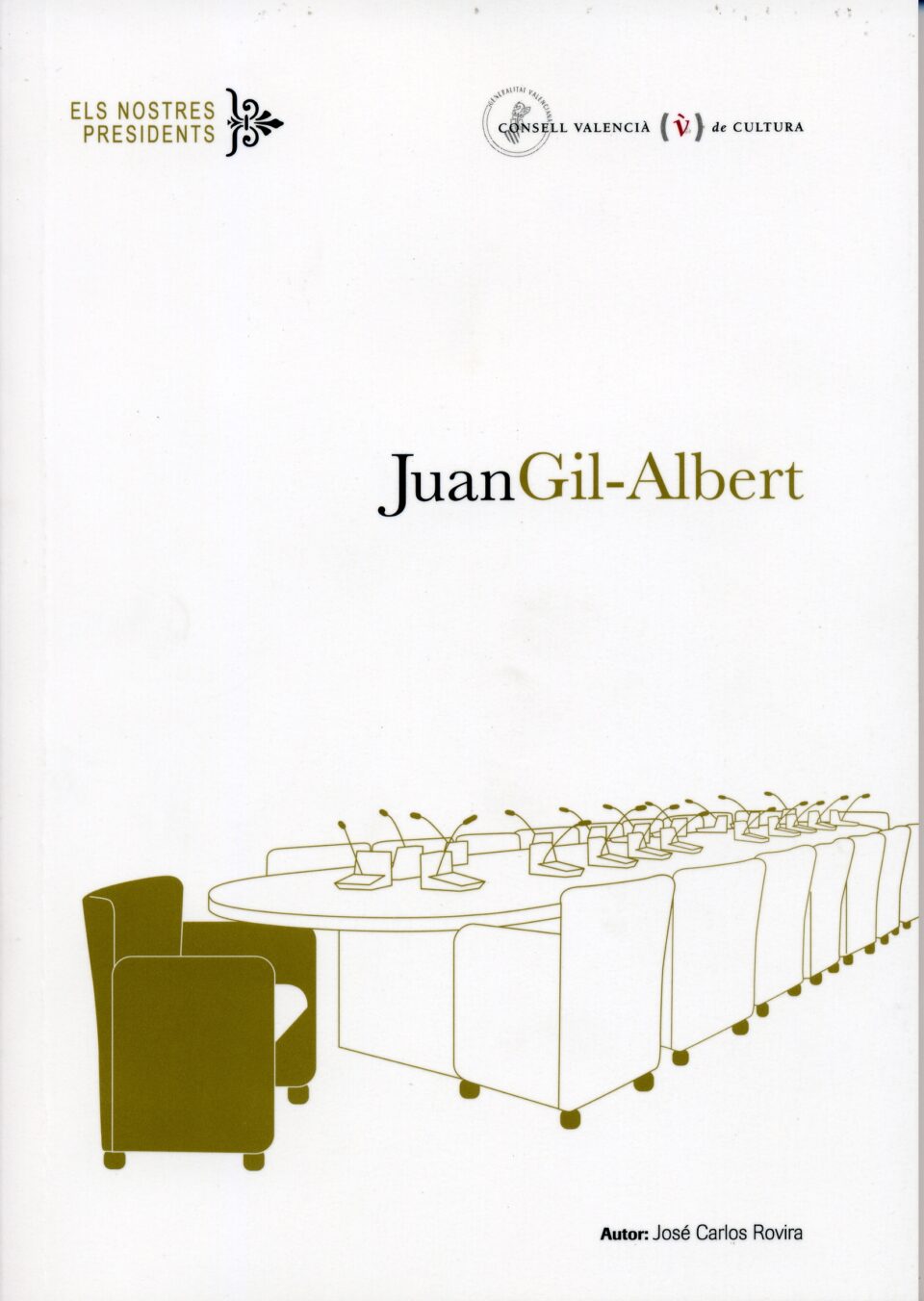 EL CONSELL VALENCIÀ DE CULTURA EDITA UNA BIOGRAFIA DE JUAN GIL-ALBERT