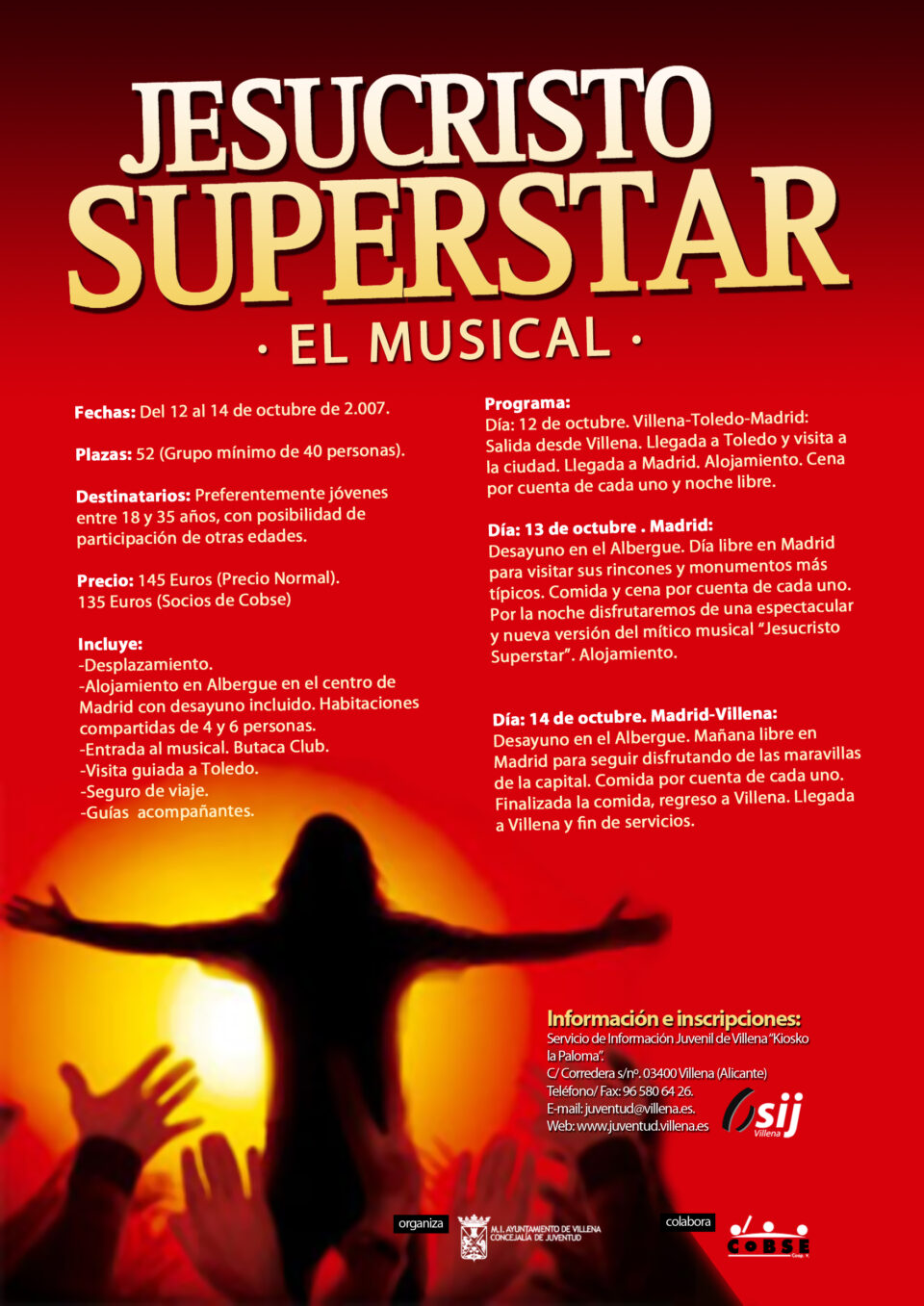 VIAJE TOLEDO-MADRID MUSICAL JESUCRISTO SUPERSTAR